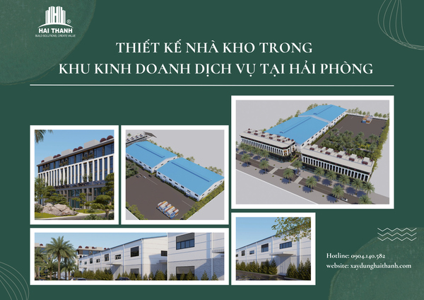 Dự án thiết kế nhà kho tại Hải Phòng – Giải pháp cho khu kinh doanh dịch vụ hiện đại